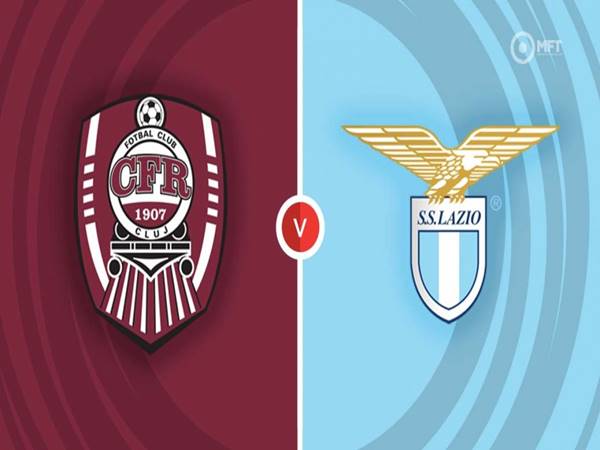 Dự đoán bóng đá CFR Cluj vs Lazio (00h45 ngày 24/2)